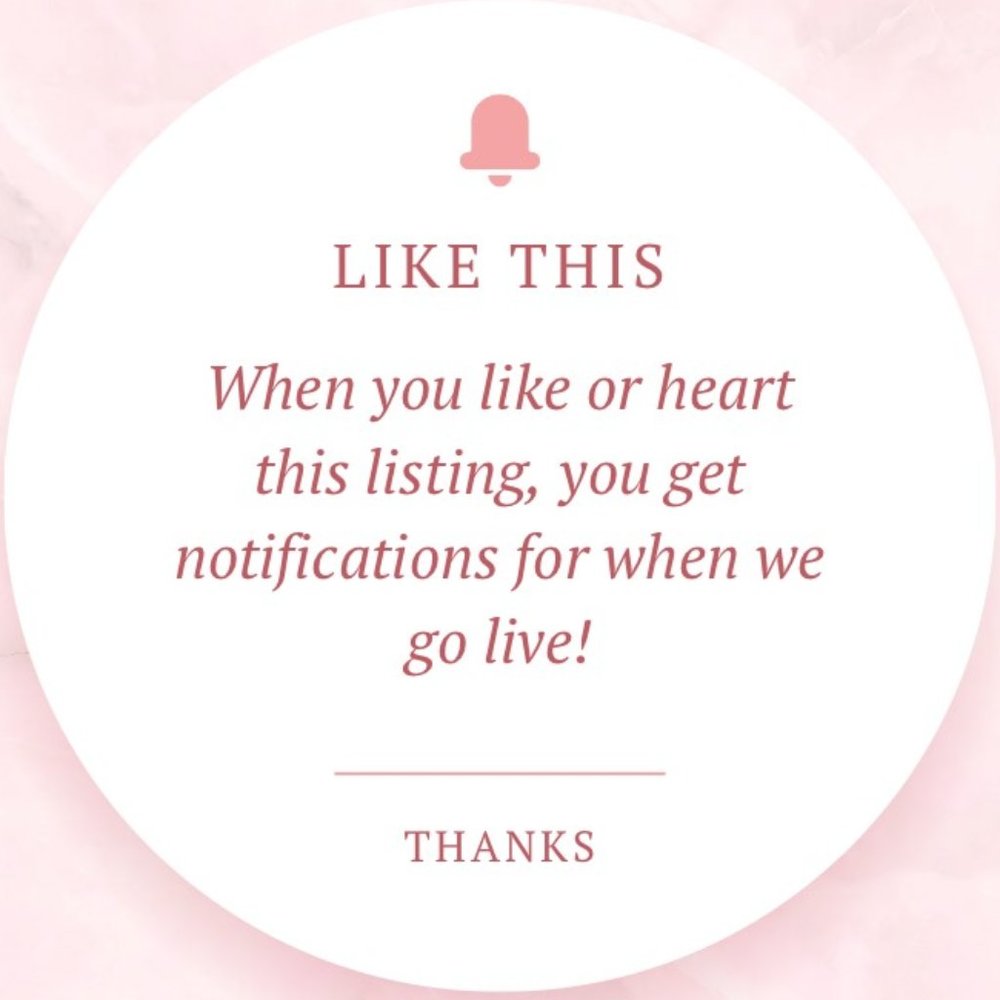 Like this listing to be notified of our live sales